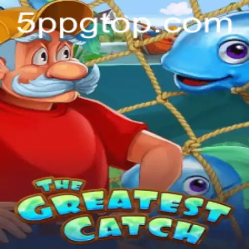 TheGreatestCatch: Descubra o Jogo Que Está Capturando a Atenção de Todos em 5PPG.COM